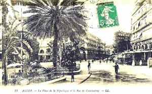 230- Alger - Place de la republique et rue de Constantine